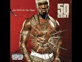 In Da Club - 50 Cent (Clean Version)