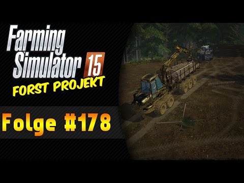 LS 15 Forst-Projekt #178 Bob der Baumeister ★ Let's Play Landwirtschaft Simulator 15