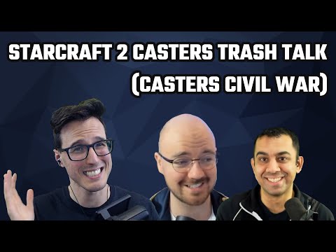 StarCraft 2 Casters Trash Talk : Which team will finish in last place of Casters Civil War