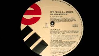 Pete Rock &amp; C.L. Smooth - All The Places