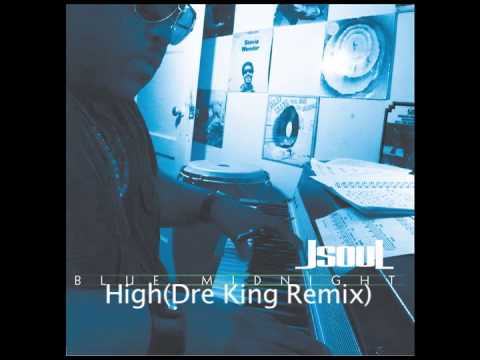 JsouL Blue Midnight: 12. High (Dre King remix)