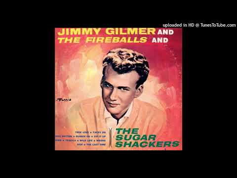 Jimmy Gilmer & The Fireballs - Sugar Shack