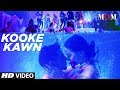 MOM:  Kooke Kawn Video Song | AR Rahman | Sridevi Kapoor, Akshaye Khanna, Nawazuddin Siddiqui