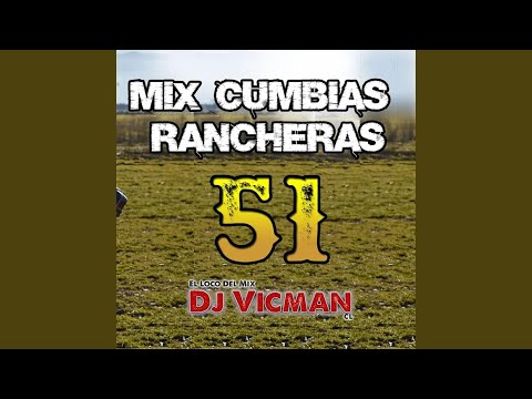 Mix Cumbias Rancheras 51