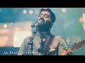 Ae Mere Dil Mubarak Ho Yahi To Pyar Hai Arjit Singh Song
