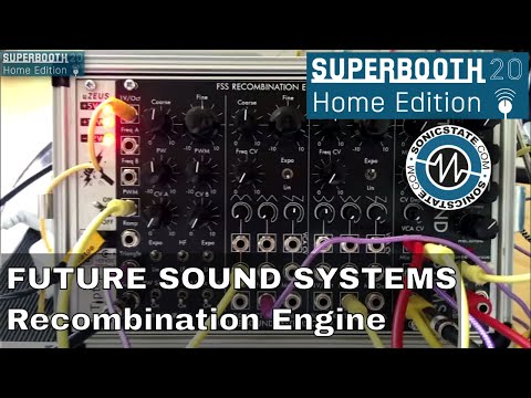 Superbooth 20HE: Future Sound Systems Recombination Engine