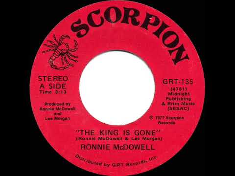 1977 HITS ARCHIVE: The King Is Gone - Ronnie McDowell (stereo 45)