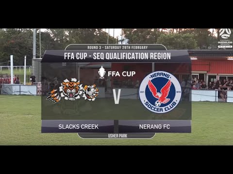 FFA Cup RD3 Slacks Creek v Nerang Eagles FC