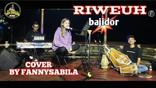 Download lagu RIWEUH VERSI BAJIDOR || COVER BY FANNYSABILA FEAT DENI RANYAY mp3 Download lagu RIWEUH VERSI BAJIDOR || COVER BY FANNYSABILA FEAT DENI RANYAY mp3