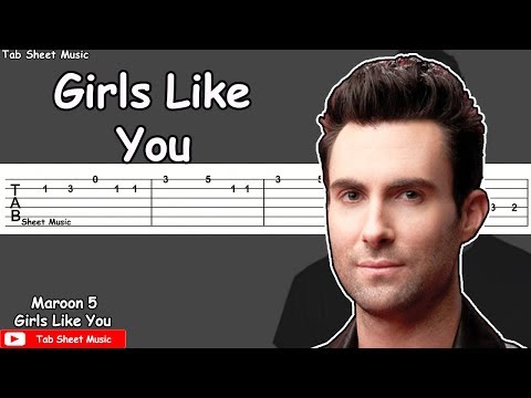 Maroon 5 - Girls Like You Guitar Tutorial Video
