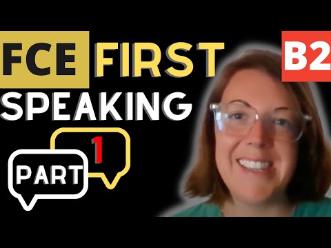FCE Speaking Part 1 " The Interview " Cambridge English: First B2 Speaking