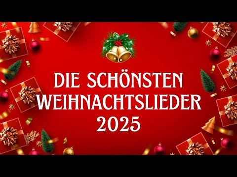 Die schönsten Weihnachtslieder 2025 🎅🏼 Schlager Weihnachten 2025 ⭐