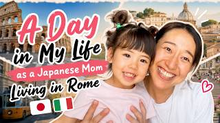 A Day in My Life as a Japanese Mom Living in Rome 🇯🇵🇮🇹