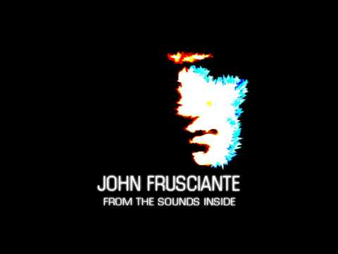 I Will Always Be Beat Down - John Frusciante