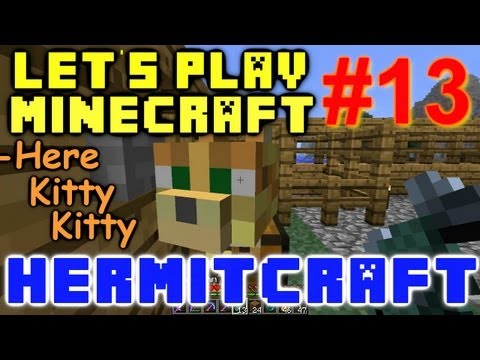 HermitCraft Minecraft LP Ep. 13 - Here Kitty Kitty