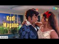 Kudi Magane Audio Song Vasantha Maaligai K V Mahadevan T M Soundararajan L R Eswari