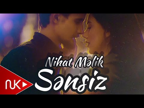Nihad Melik - Sensiz (Official Music Video)
