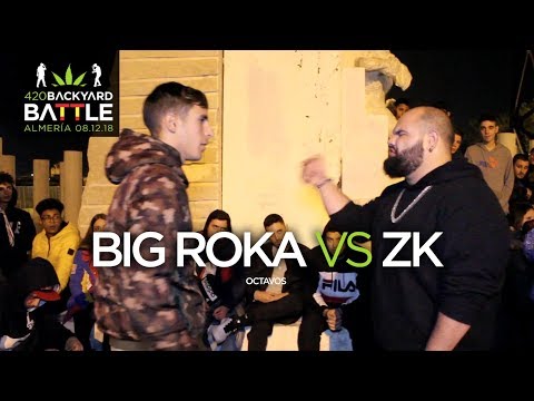 BIG ROKA vs ZK 8os Almeria 2018. 420 Backyard Battle