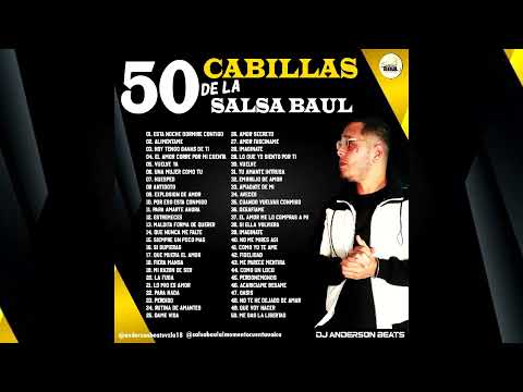 Las 50 Cabillas De La Salsa Baul - Dj Anderson Beats - 2023