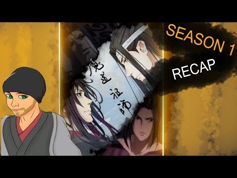 Mo Dao Zu Shi: Season 1 (Full Recap)