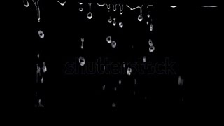 Rain drop effect 5 video background  black screent