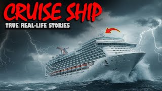 5 Terrifying True Cruise Ship Horror Stories | Real Passenger Encounters That Will Haunt You Forever