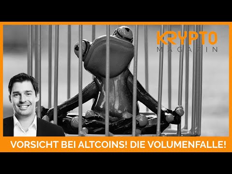 VORSICHT BEI ALTCOINS! DIE VOLUMENFALLE!