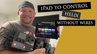 iPad to control Helix without wires