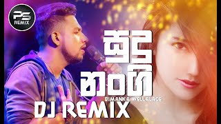 Dimanka Wellage Sudu Nangi Remix -  DJ Nimesh Mnd