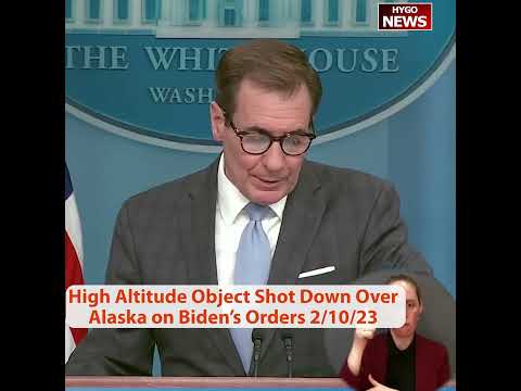 High Altitude Object Shot Down Over Alaska on Biden’s Orders