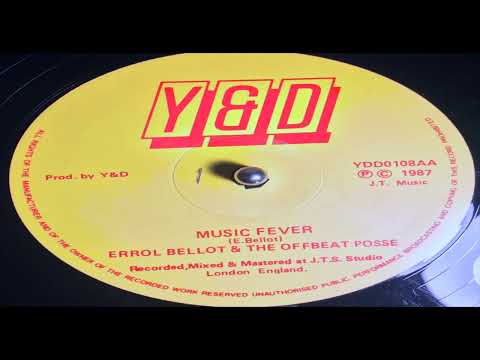 Errol Bellot & The Offbeat Posse.   Music Fever.  (12inch).