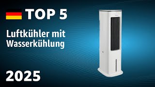 TOP—5. Beste Luftkühler mit Wasserkühlung. Test & Vergleich 2025