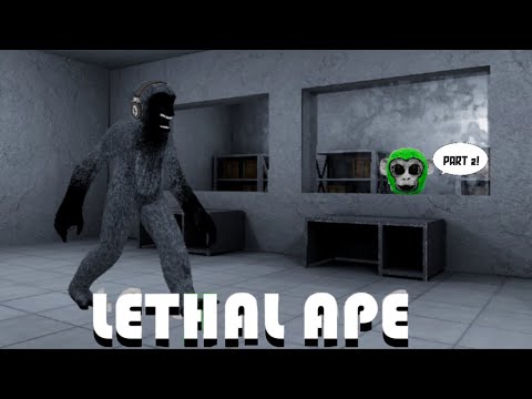 LETHAL APE REDUX (part 2)