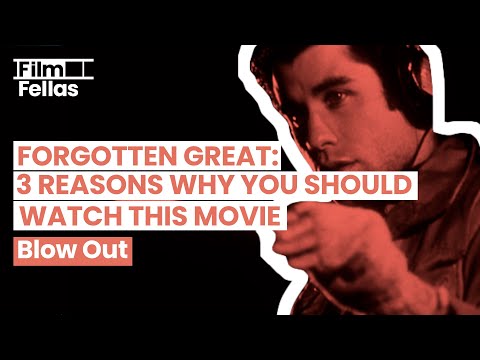FilmFellas Forgotten Greats. Blow-Out: 3 Reasons Why You Should Watch This Movie