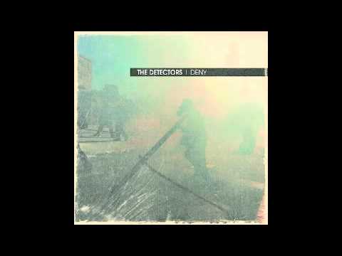 The Detectors - a thousand reasons (...to revolt)