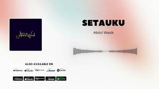 Download lagu Abdul Wasik - Setauku mp3