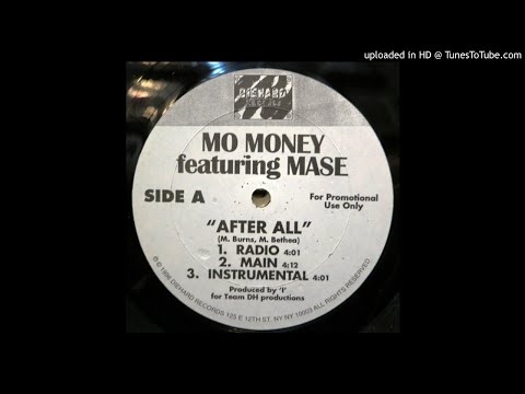 Mo' Money - After All (Feat. Mase)