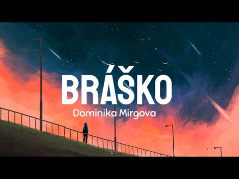 Dominika Mirgová  - BRÁŠKO (Lyrics/letra) // sub espanol