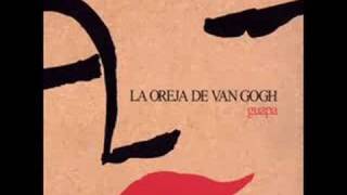 la oreja de van gogh - lloran piedras