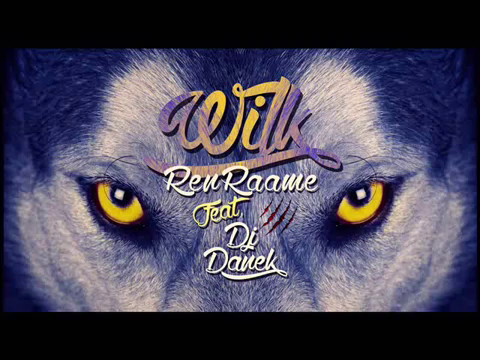 Ren Raame - Wilk feat.  Dj Danek