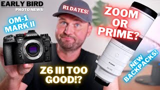 R1 Date! | Z6 III Too GOOD? | The Magic Of SMALL LENSES | OM-1 Mk II Sneak Peak | New Backpacks!