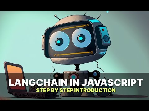 Langchain in JavaScript, step by step Introduction