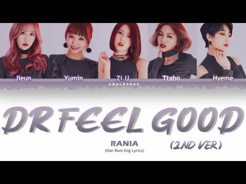 RaNia (라니아) - Dr Feel Good (2nd Ver.) Lyrics Color Coded [Han Rom Eng] by Dbals5609