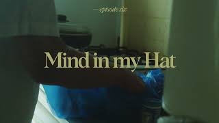 Mind in my Hat Music Video