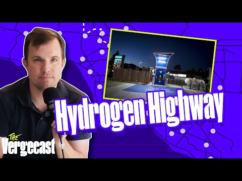 A road trip on the hydrogen highway | The Vergecast