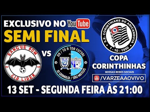 Sangue Bom x D9/To a Toa - Semi Final - Copa Corinthinhas 2021