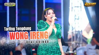Download lagu WONG IRENG ~ DEVI ADINDA // CITRA NADA LIVE CIMOHONG VILLAGE // BULAKAMBA - BREBES mp3