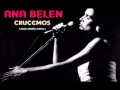 ANA BELEN - CRUCEMOS (1986) 