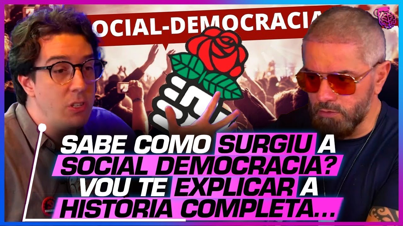 IAN NEVES EXPLICA todo CONTEXTO HISTÓRICO do SURGIMENTO da SOCIAL DEMOCRACIA.
