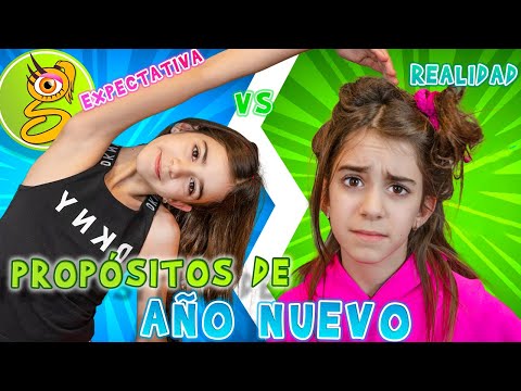 PROPÓSITOS de AÑO NUEVO – Expectativa Vs Realidad